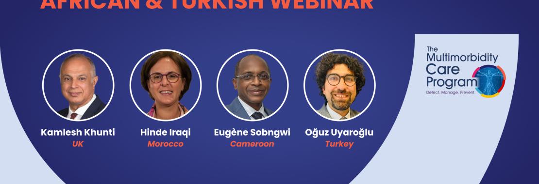 The Multimorbidity Care Program - African & Turkish Webinar